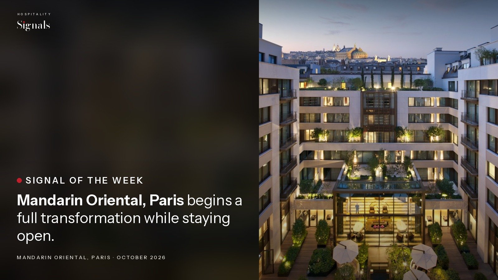 Mandarin Oriental, Paris begins a full transformation while staying open