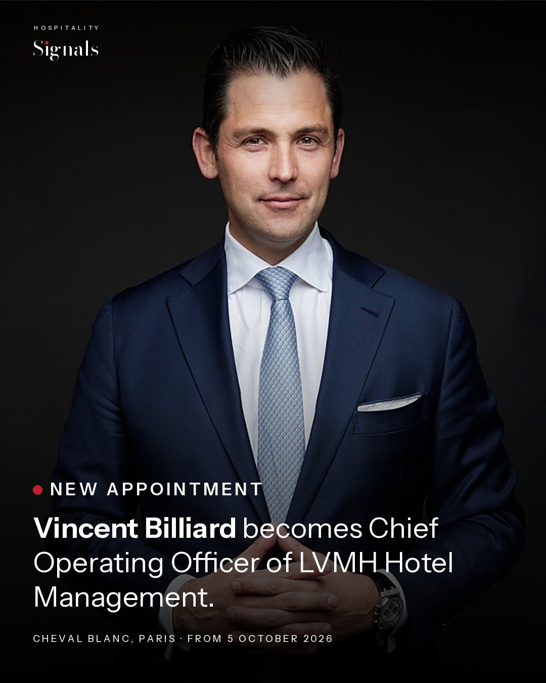 Vincent Billiard joins LVMH Hotel Management to lead Cheval Blanc operations