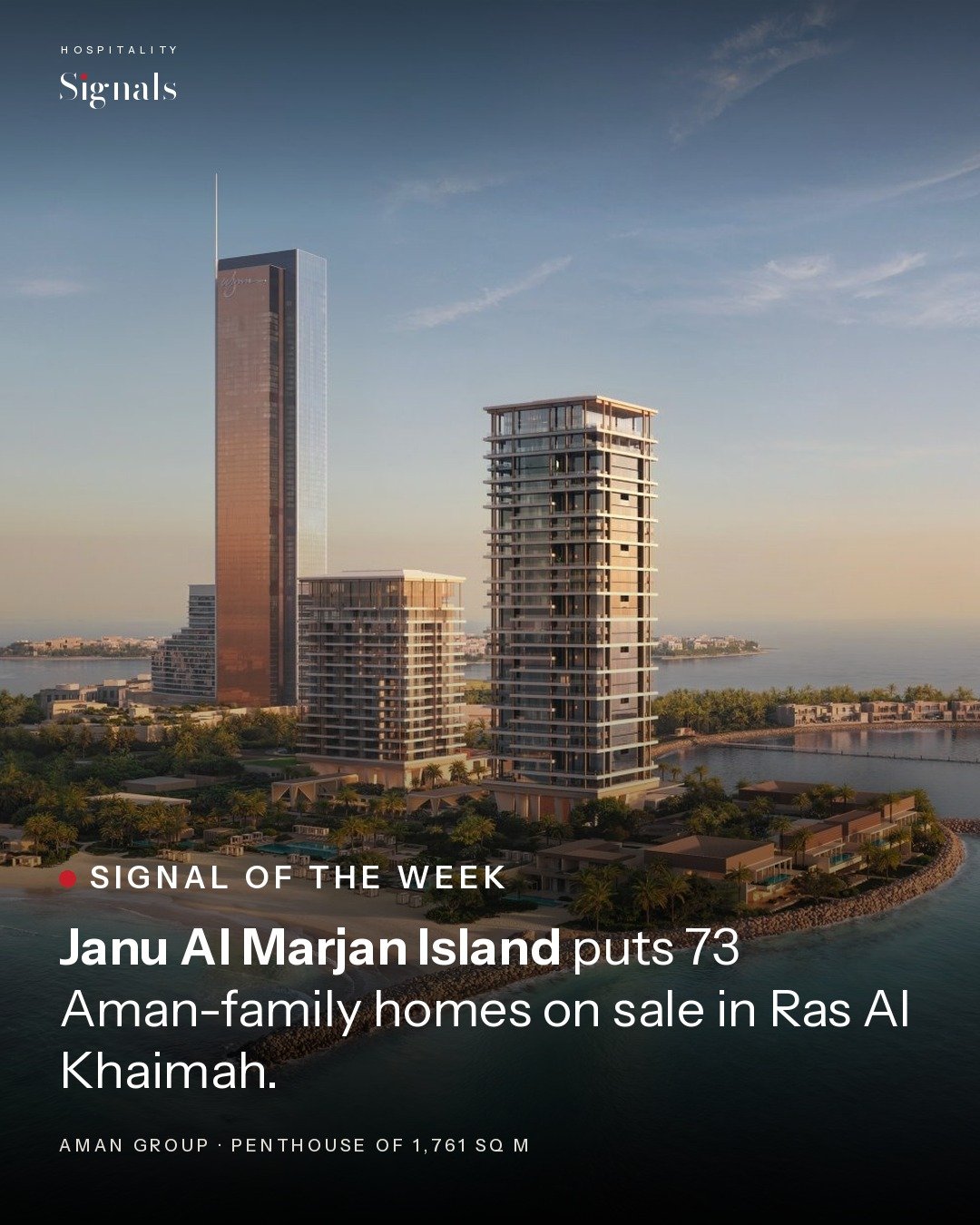 Janu Al Marjan Island: 73 Aman-family homes and a 1,761 m² penthouse in Ras Al Khaimah